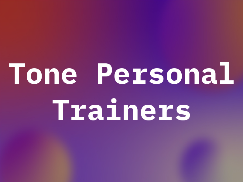 Tone and Fit Personal Trainers