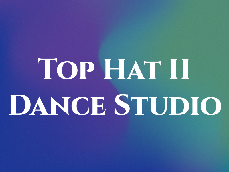 Top Hat II Dance Studio