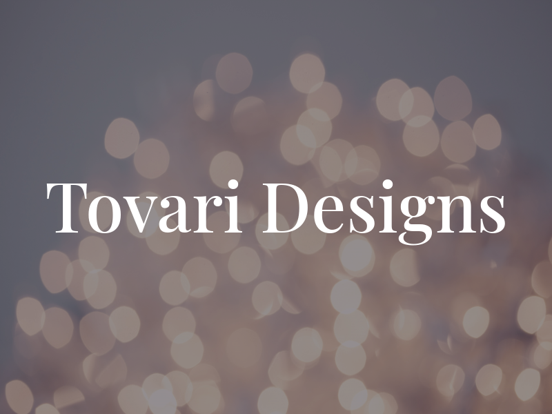 Tovari Designs