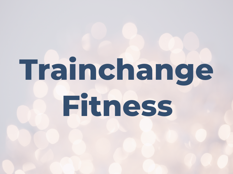 Trainchange Fitness