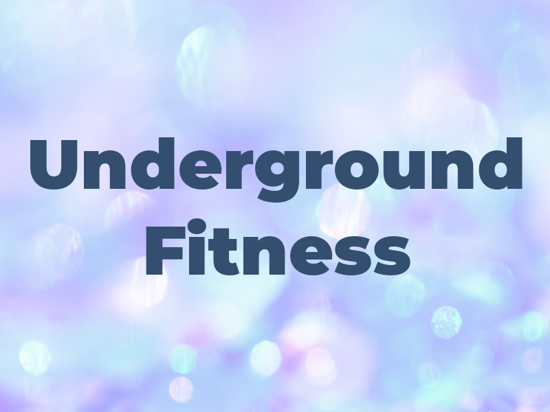 Underground Fitness