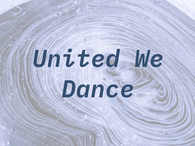 United We Dance
