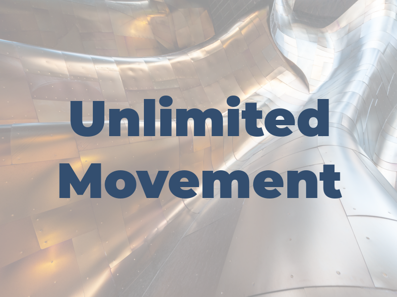 Unlimited Movement