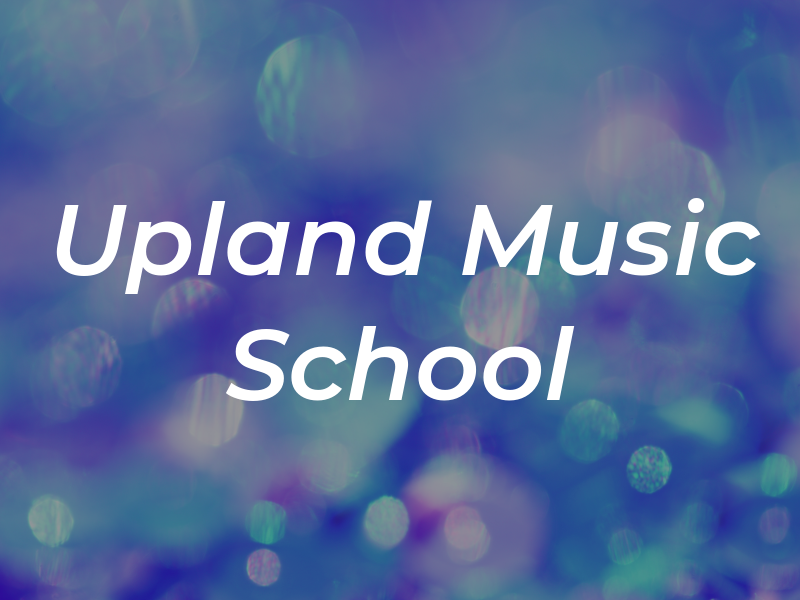 Upland Music School
