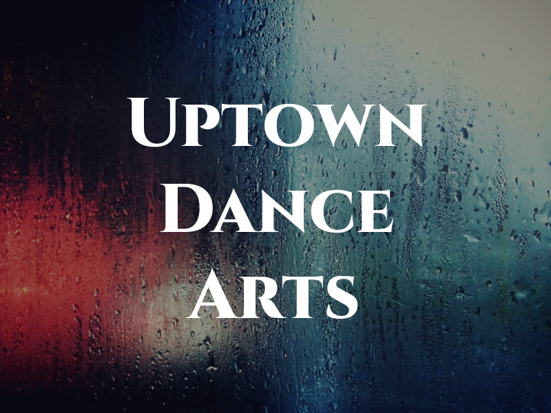 Uptown Dance Arts