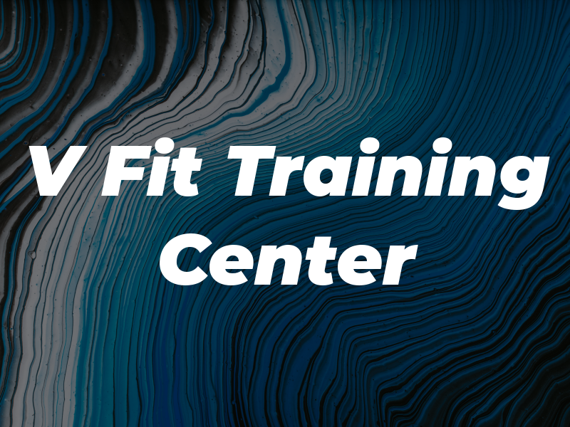 V Fit Training Center