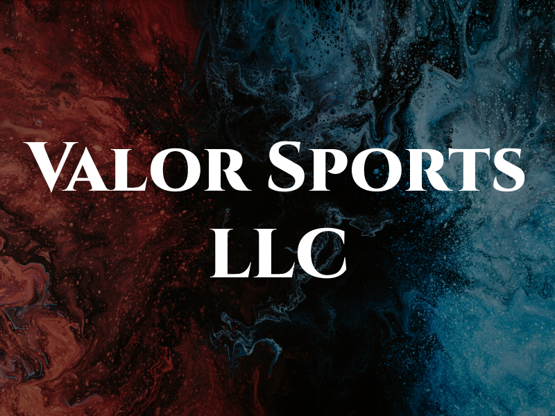Valor Sports LLC