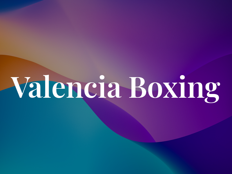 Valencia Boxing