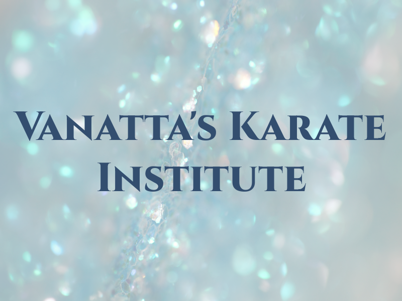 Vanatta's Karate Institute