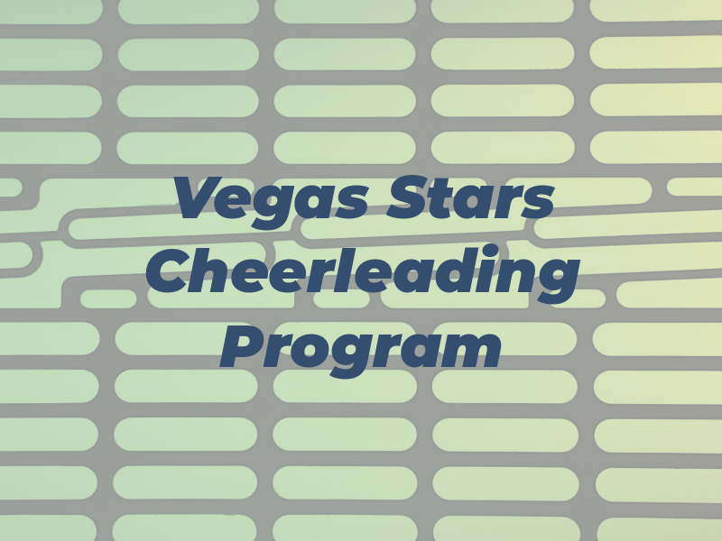 Vegas Stars Cheerleading Program