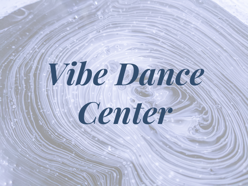 Vibe Dance Center