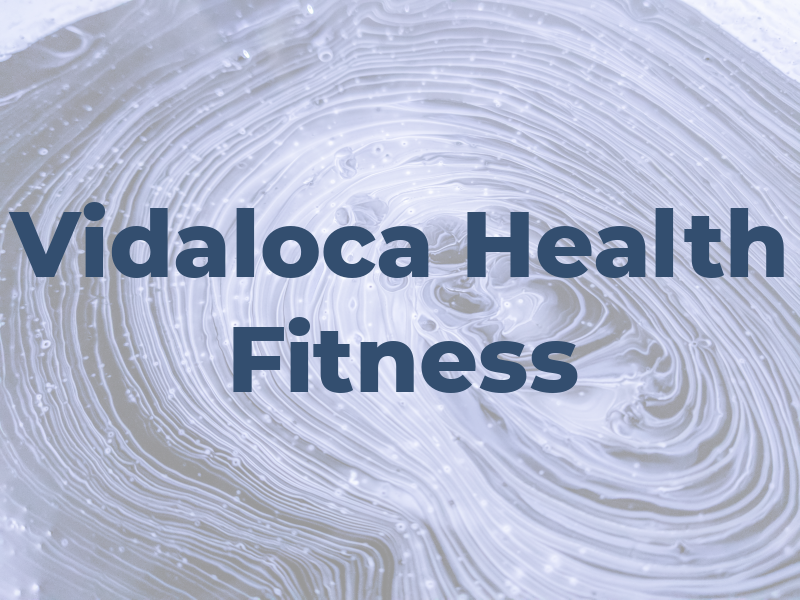 Vidaloca Health & Fitness