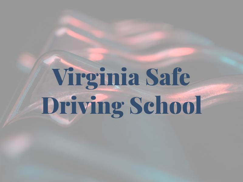 Virginia Safe Driving School