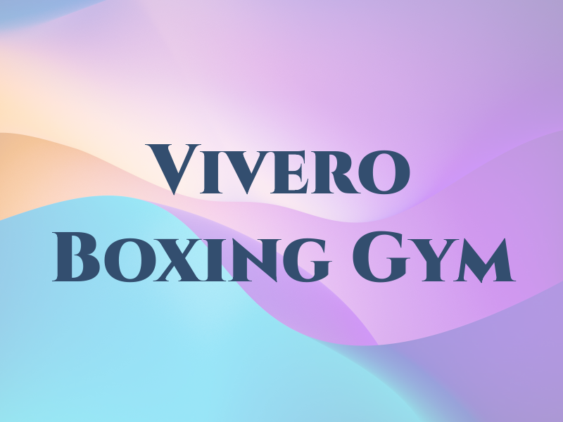 Vivero Boxing Gym