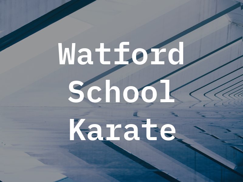 Watford School of Karate
