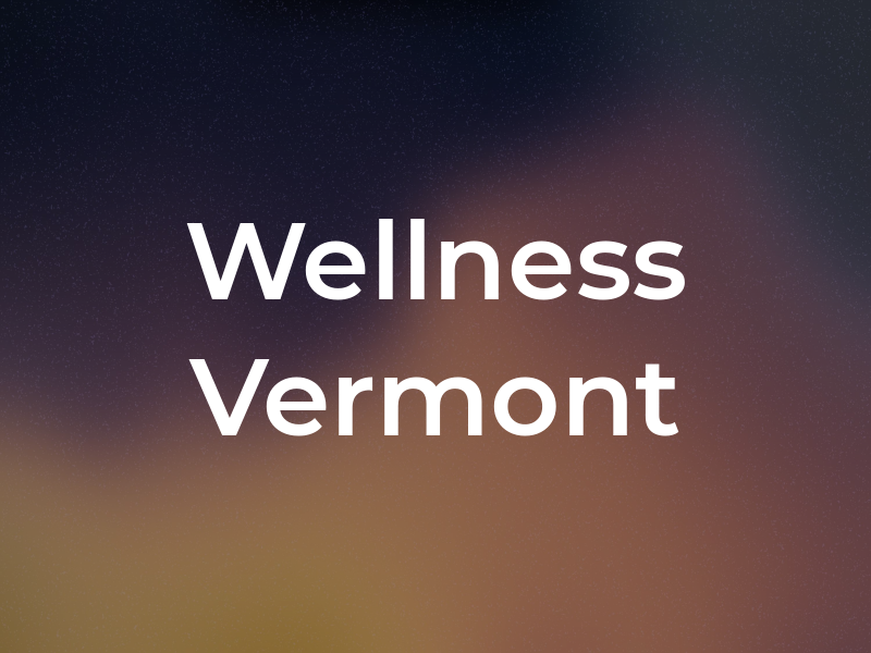 Wellness Vermont