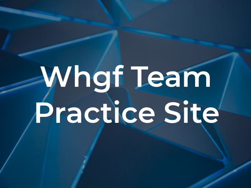 Whgf Team Practice Site