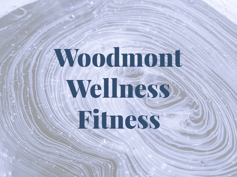 Woodmont Wellness & Fitness
