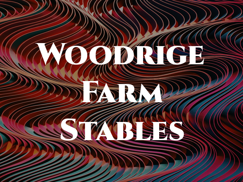 Woodrige Farm Stables