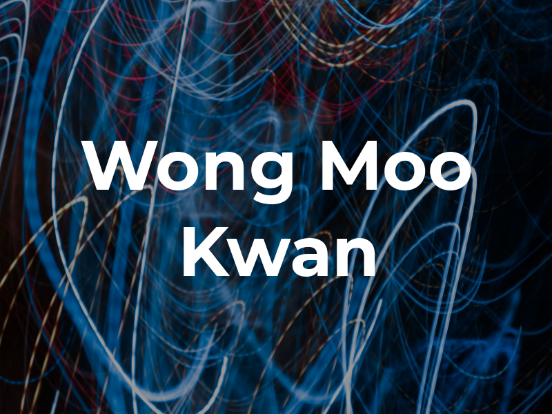 Wong Moo Kwan