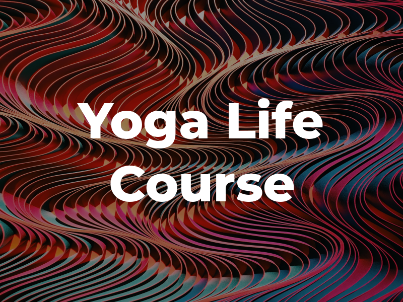 Yoga Life Course