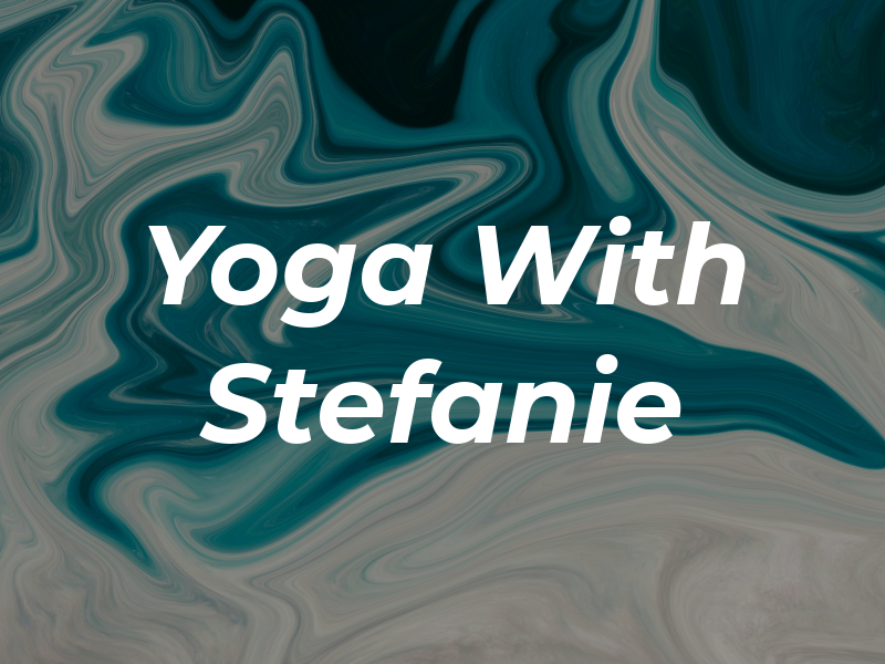 Yoga With Stefanie