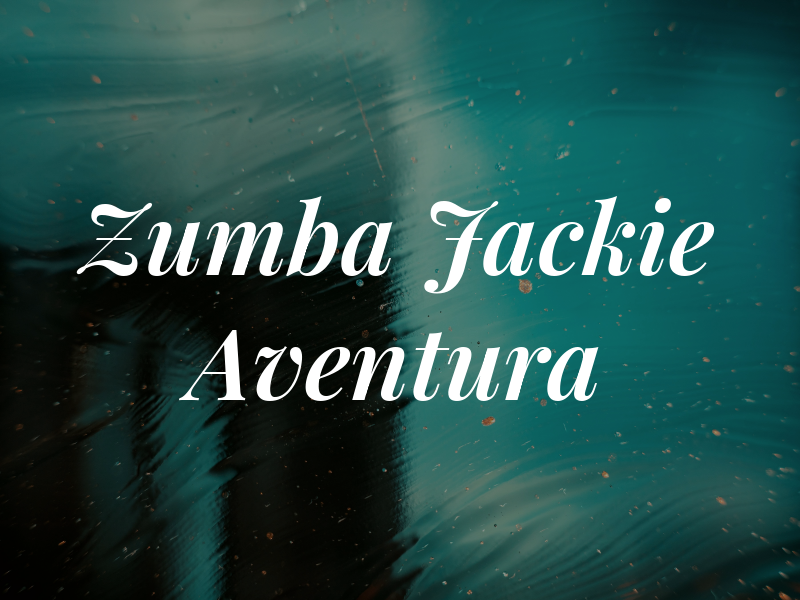 Zumba by Jackie at Aventura MMA